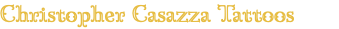 Christopher Casazza Tattoos
