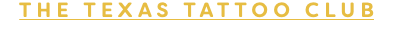 The Texas Tattoo Club